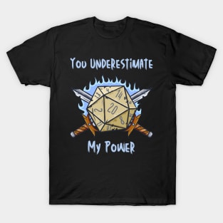 You Underestimate My Power - meme crossover T-Shirt